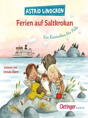 cover image of Ferien auf Saltkrokan. Ein Kaninchen für Pelle